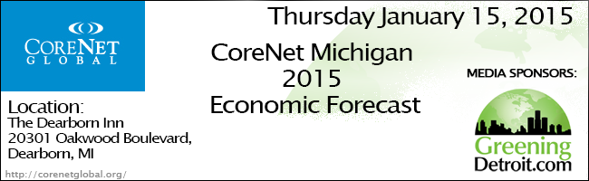2015 CoreNet Michigan Economic Forecast